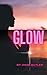 Glow