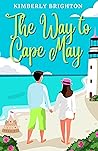 The Way to Cape May by Kimberly Brighton