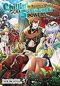 Chillin’ in Another World with Level 2 Super Cheat Powers: Volume 11 (Light Novel) (Chillin’ in Another World with Level 2 Super Cheat Powers