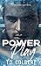 Power Play: An Age-Gap, Brother's Best Friend Hockey Romance (The Calway Family Series)