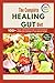 The Complete Healing Gut Diet by Maggie Bruce