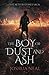 The Boy of Dust and Ash (The Aether Stones Saga)