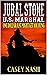 Jubal Stone: U.S. Marshal: ...