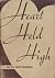 Heart Held High by Martha Snell Nicholson