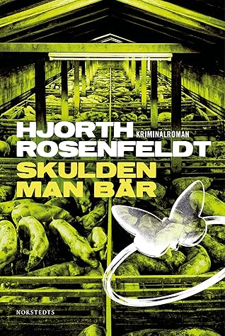 Skulden man bär (Sebastian Bergman #8)