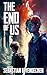 THE END OF US 6: A Post-Apo...