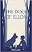 The Dogs of Ellon by Peter Lavery