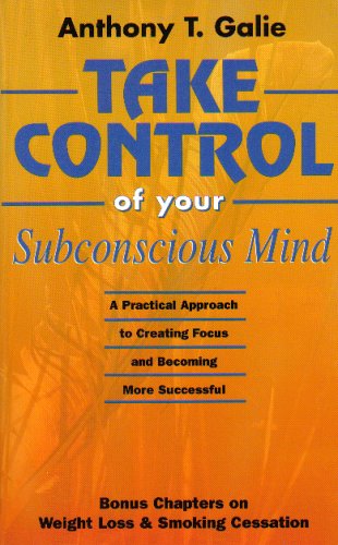 Take Control of Your Subconscious Mind (Paperback)