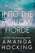 Into the Hollow Horde
