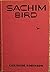 Sachim Bird