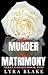 Of Murder And Matrimony: Ne...