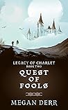 Quest of Fools by Megan Derr