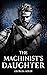 The Machinist's Daughter