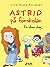 En dum dag (Astrid på förskolan)
