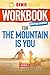 Workbook: Practical Handbook for The Mountain Is You: A Guide to Brianna Wiest's Book: Transforming Self Sabotage into Self Mastery