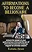 Affirmations to Become a Billionaire by Ecstatic Press