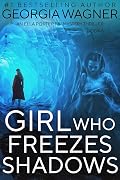 Girl Who Freezes Shadows