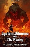 The Razing (System Dilemma #3) The Razing (System Dilemma #3)