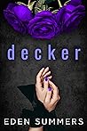Decker by Eden Summers
