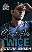 Break Me Twice