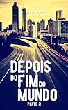 Book cover for Depois do Fim do Mundo: Parte 2