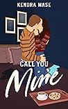 Call You Mine