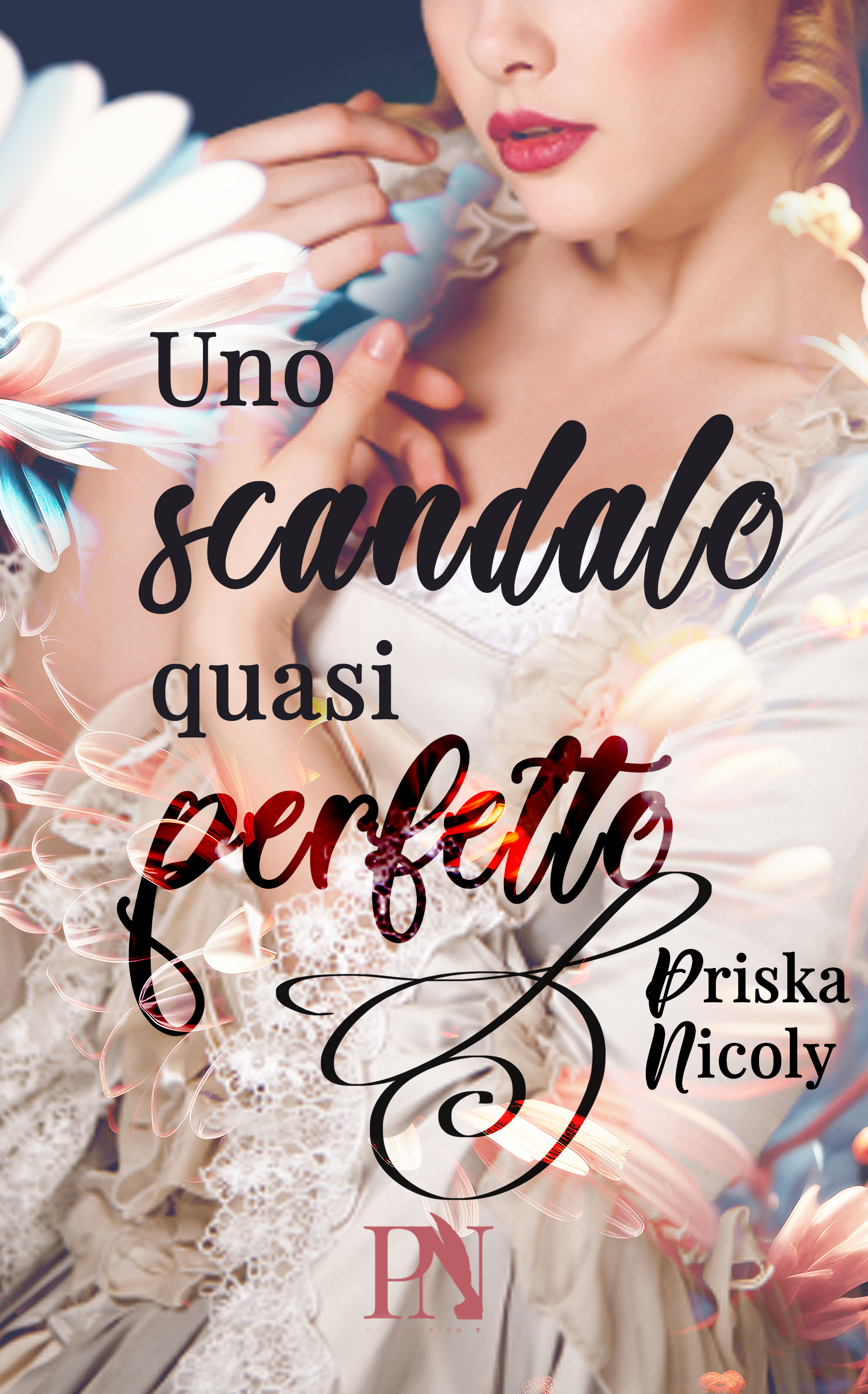 Uno scandalo quasi perfetto - Romance storico spicy (Italian Edition)