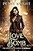 Love Bomb (The Immortalies ...
