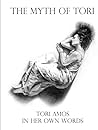 The Myth of Tori: Tori Amos In Her Own Words (Vols 1 & 2) The Myth of Tori: Tori Amos In Her Own Words (Vols 1 & 2)