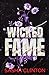 Wicked Fame (Wicked Men #2)