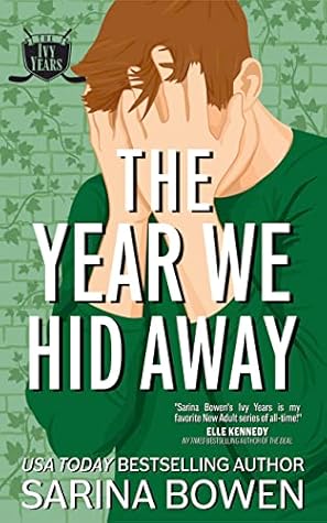 The Year We Hid Away (The Ivy Years, #2)