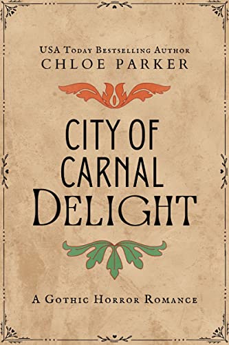 City of Carnal Delight (Friends of the Chalice)