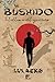 Bushido: El dilema del guer...