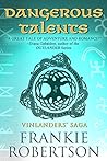 Book cover for Dangerous Talents (Vinlanders' Saga, #1)