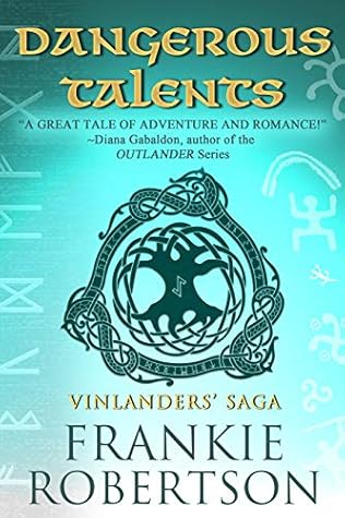 Dangerous Talents (Vinlanders' Saga, #1)