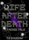 Life After Death:...