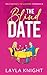 The Blind Date by Layla Knight