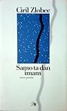 Samo ta dan imam : nove pesmi