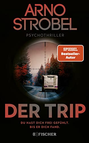 Der Trip: Du hast dich frei gefühlt. Bis er dich fand (Paperback)