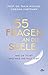 55 Fragen an die Seele: Wie...