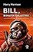 Bill, bohater galaktyki (Bill, bohater galaktyki #1)