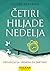 ČETIRI HILJADE NEDELJA: ORGANIZACIJA VREMENA ZA SMRTNIKE