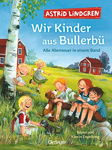 Wir Kinder aus Bullerbü: Alle Abenteuer in einem Band (Hardcover)