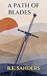 A Path of Blades