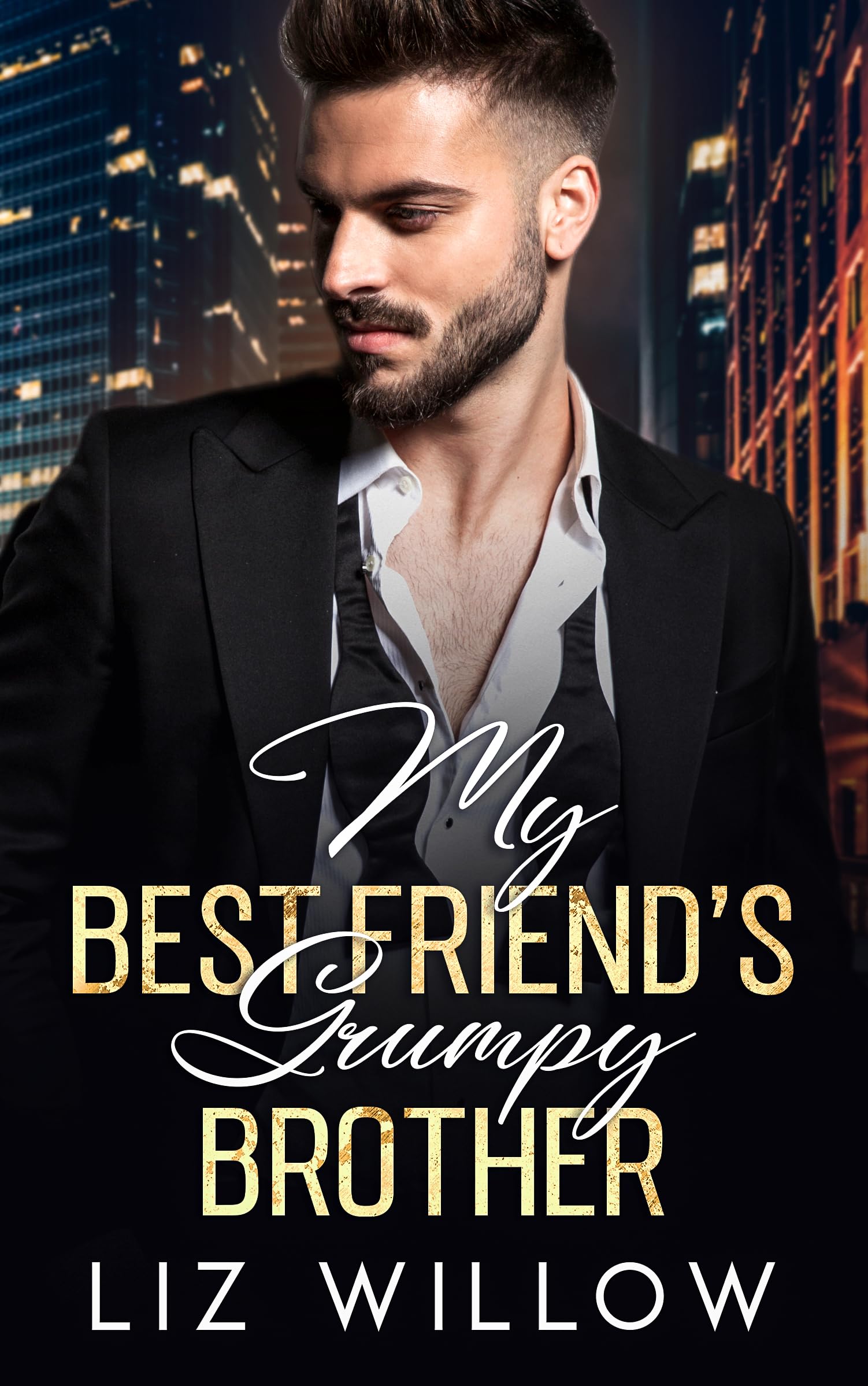 My Best Friend's Grumpy Brother (Kindle Edition)