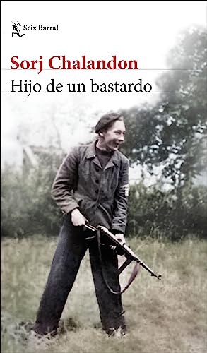 Portada de Hijo de un bastardo, de Sorj Chalandon