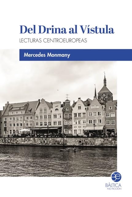 Del Drina al Vístula: Lecturas centroeuropeas (Paperback)