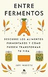 Entre fermentos: ...