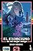 El exorcismo de mi mejor amiga by Grady Hendrix