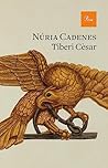 Tiberi Cèsar by Núria Cadenes